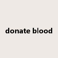 donate blood是什么意思
