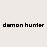 demon hunter是什么意思