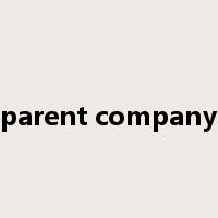 parent company是什么意思