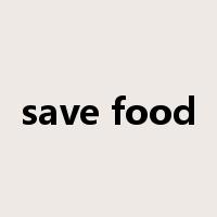 save food是什么意思