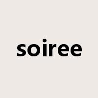 soiree是什么意思