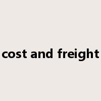 cost and freight是什么意思