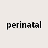 perinatal是什么意思
