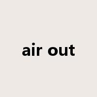 air out是什么意思