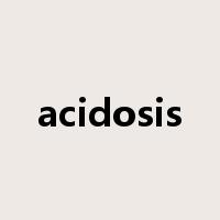 acidosis是什么意思