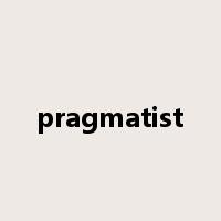 pragmatist是什么意思