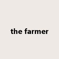the farmer是什么意思