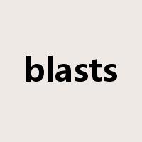 blasts是什么意思