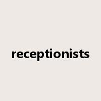 receptionists是什么意思