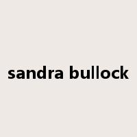 sandra bullock是什么意思