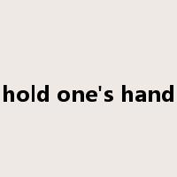 hold one's hand是什么意思