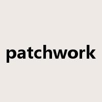 patchwork是什么意思