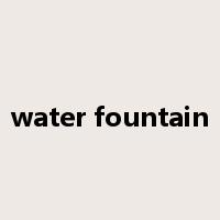 water fountain是什么意思