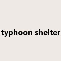 typhoon shelter是什么意思