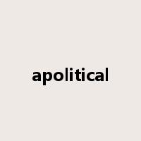apolitical是什么意思