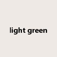 light green是什么意思