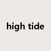 high tide是什么意思