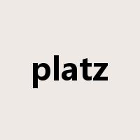 platz是什么意思