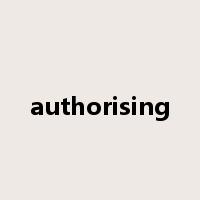 authorising是什么意思
