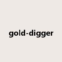 gold-digger是什么意思