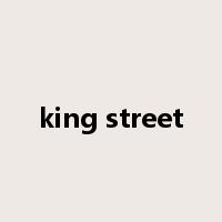 king street是什么意思