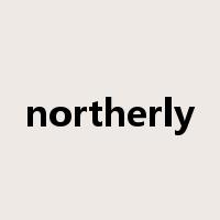 northerly是什么意思