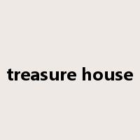 treasure house是什么意思
