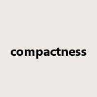 compactness是什么意思
