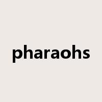 pharaohs是什么意思