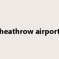 heathrow airport是什么意思