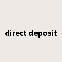direct deposit是什么意思