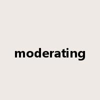 moderating是什么意思