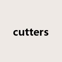 cutters是什么意思