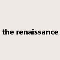 the renaissance是什么意思