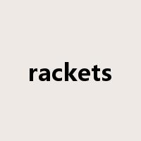 rackets是什么意思