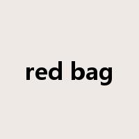 red bag是什么意思