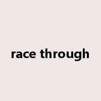 race through是什么意思