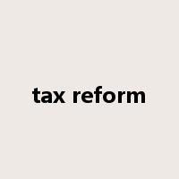 tax reform是什么意思