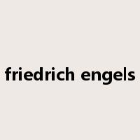 friedrich engels是什么意思