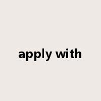 apply with是什么意思