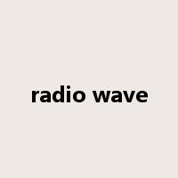 radio wave是什么意思