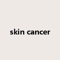 skin cancer是什么意思