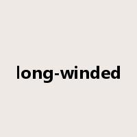 long-winded是什么意思