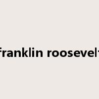 franklin roosevelt是什么意思