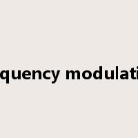 frequency modulation是什么意思
