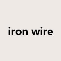 iron wire是什么意思