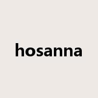 hosanna是什么意思