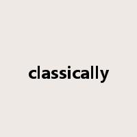 classically是什么意思