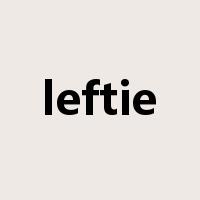 leftie是什么意思