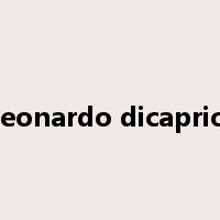 leonardo dicaprio是什么意思